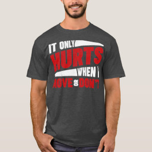 Camiseta Solo duele cuando me mudo o no EhlersDanlos Syn