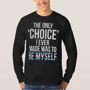 Camiseta Solo Elección Para Mí Transgénero Trans Orgullo Lg