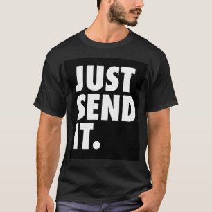 Camiseta Sólo envía la TI