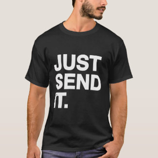 Camiseta Sólo Envíenlo Que Tenga Fe Traigan Un Delicioso Ex