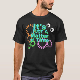 Camiseta Sólo es cuestión de tiempo citas coloridas