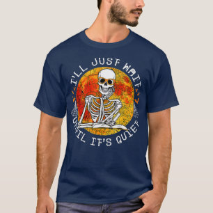 Camiseta Sólo Esperaré A Que Su Silencioso Profesor De Esqu