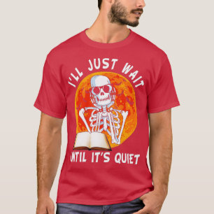 Camiseta Sólo Esperaré A Que Su Silencioso Profesor De Esqu