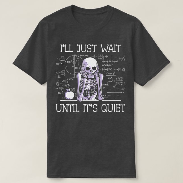 Camiseta Sólo esperaré hasta que sea el profesor silencioso (Diseño del anverso)