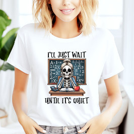Camiseta Sólo esperaré hasta que sea la Halloween tranquila