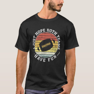 Camiseta Solo Espero Que Ambos Equipos Tengan Mujeres Diver