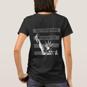 Camiseta Solo Estatua Que Merece La Pena Luchar Por La Cami