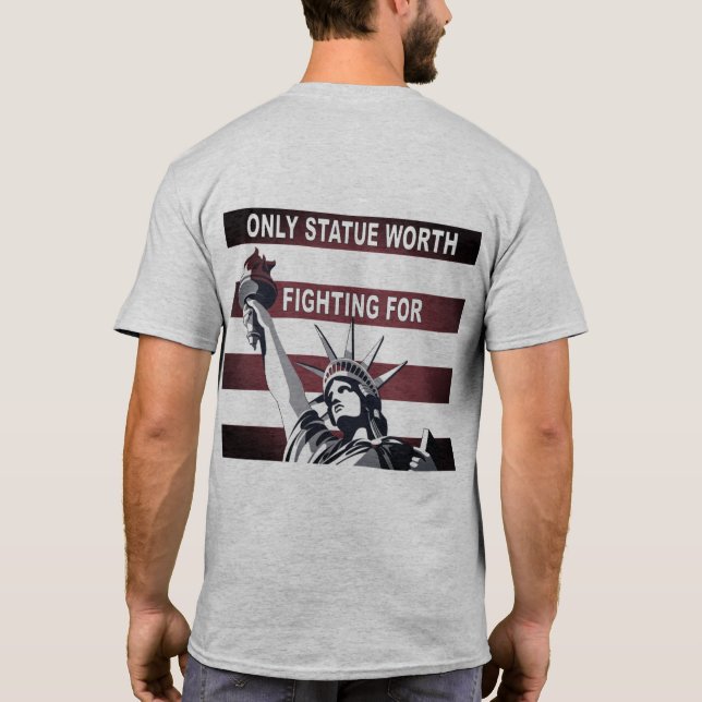 Camiseta Solo Estatua Que Merece La Pena Luchar Por La Cami (Reverso)
