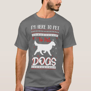 Camiseta Sólo estoy aquí con la Mascota de todos los perros