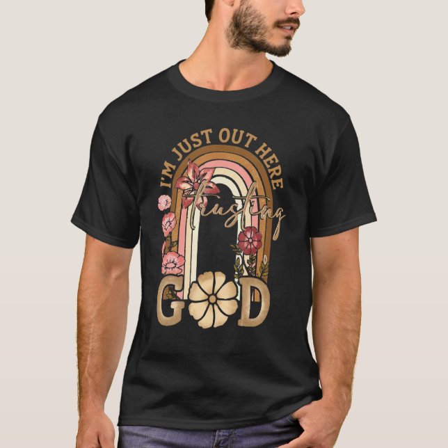 Camiseta Sólo estoy aquí confiando en Dios, Jesu.