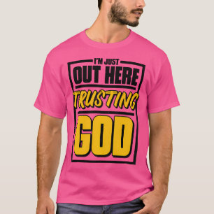 Camiseta Sólo Estoy Aquí Para Confiar En Dios Cristiano Jes