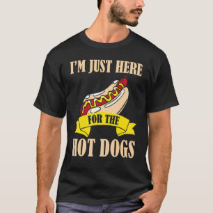 Camiseta Sólo estoy aquí para el caliente de los perros cal