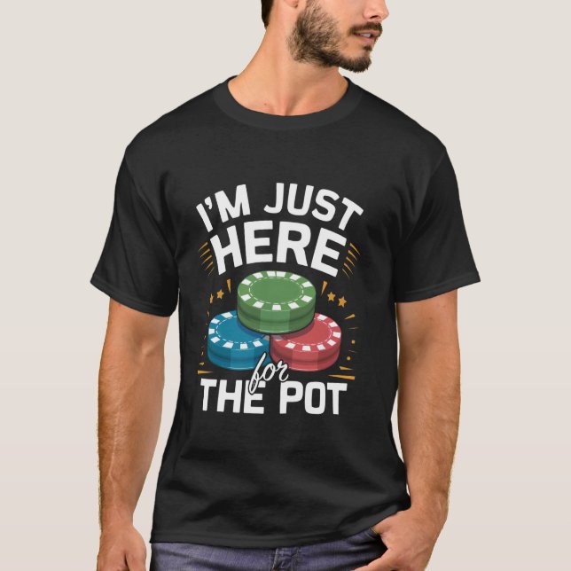 Camiseta Solo estoy aquí para el casino de póquer divertido (Anverso)