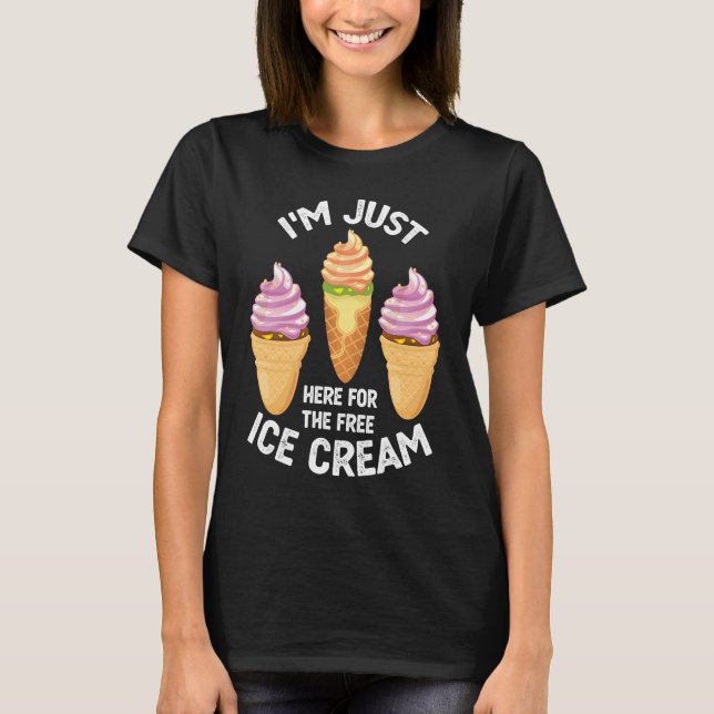 Camiseta Solo estoy aquí para el crucero gratuito Ice Cream (Anverso)