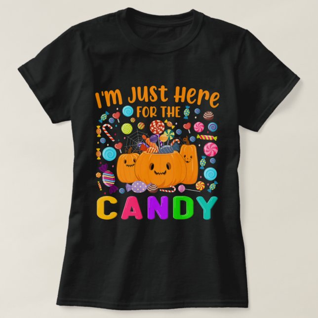 Camiseta Solo estoy aquí para el dulce dulce de halloween p (Diseño del anverso)