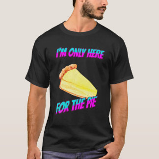 Camiseta Solo estoy aquí para el gráfico gracioso