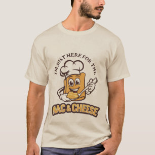 Camiseta Sólo estoy aquí para el Mac-N-Cheese
