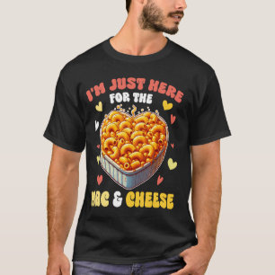 Camiseta Solo estoy aquí para el Mac y el queso Pasta Macar