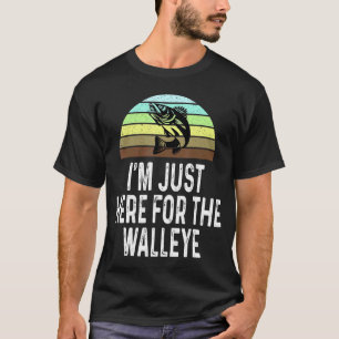 Camiseta Solo Estoy Aquí Para El Pescador De Lucioperca Pes