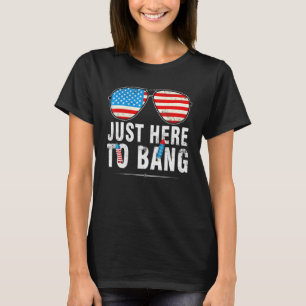 Camiseta Solo Estoy Aquí Para Golpear Gafas De Sol 4 De Jul