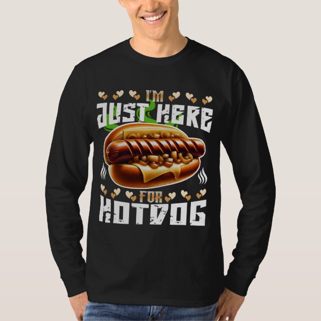 Camiseta solo estoy aquí para hotdog (Anverso)