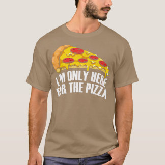 Camiseta Solo estoy aquí para la Pizza Premium 