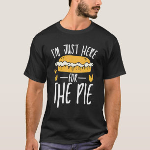 Camiseta Sólo estoy aquí para la tarta y galletas.