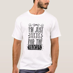 Camiseta Sólo estoy aquí para los bocadillos