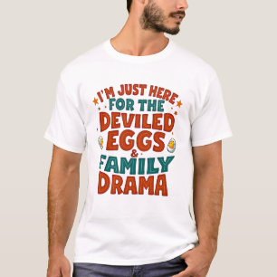 Camiseta Solo estoy aquí para los huevos vistos y la famili