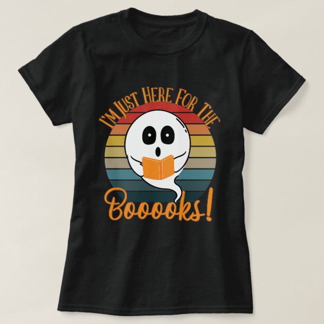Camiseta Sólo estoy aquí para los libros Fantasma Libros Ha (Diseño del anverso)