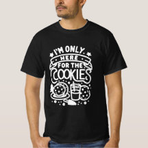 Sólo estoy aquí para los Navidades de cookies