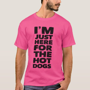 Camiseta Sólo estoy aquí para los perros calientes de Wiene