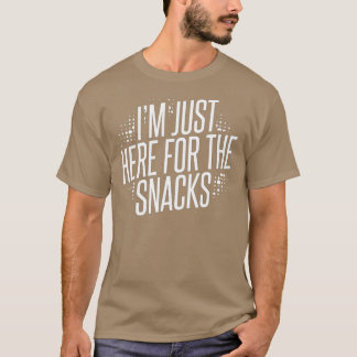 Camiseta Solo estoy aquí para los Snacks T-Shirt-gigapixel-