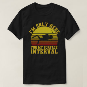 Camiseta Sólo estoy aquí para mi salto de intervalo superfi