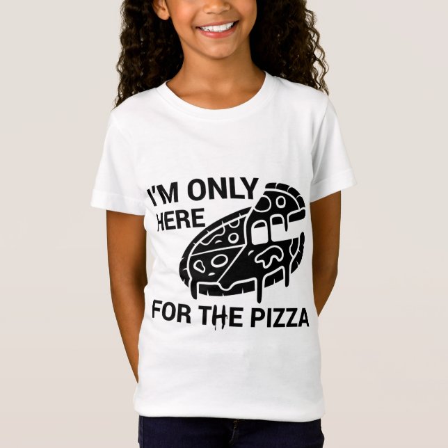 Camiseta Solo estoy aquí para Pizza Funny Pizza Pizza Funny (Anverso)