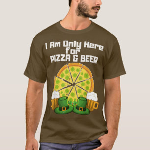 Camiseta Solo Estoy Aquí Para Pizza Y Beer Shamrock 