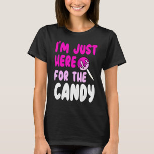 Camiseta Solo estoy aquí por el Candy Halloween Cute Lollip