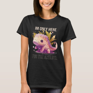 Camiseta Sólo estoy aquí por el salamandra del anfibio Axol