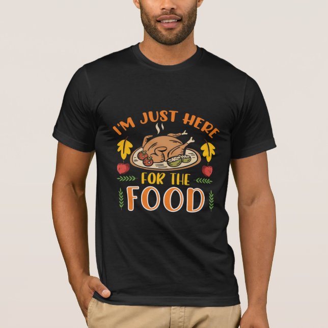 Camiseta solo estoy aquí por la comida (Anverso)