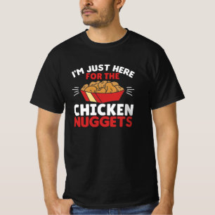 Camiseta Solo estoy aquí por las nuggets de pollo