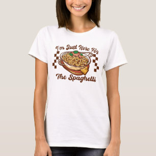 Camiseta Sólo Estoy Aquí Por Los Espaguetis Cita Divertida