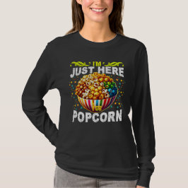 Camiseta solo estoy aquí por popcorn