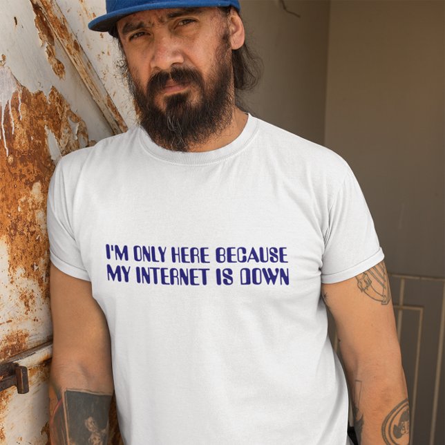 Camiseta Sólo estoy aquí porque mi Internet está deprimido (Funny Tee)