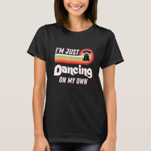 Camiseta Sólo estoy bailando sola  1