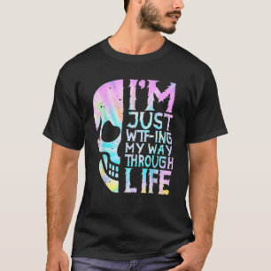 Camiseta Solo estoy bromeando sobre mi camino a través de l