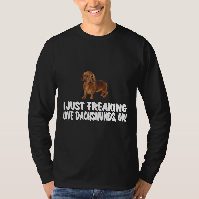 Camiseta Solo estoy conmoviendo el amor de Dachshunds Perro (Anverso)