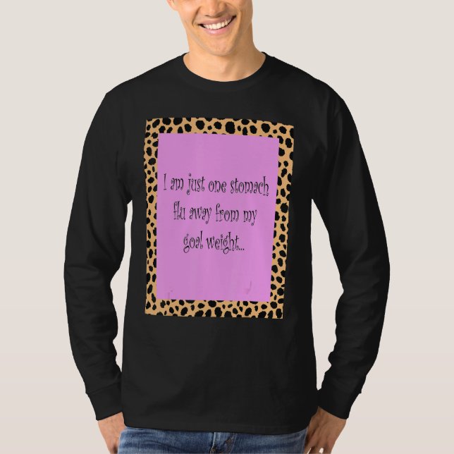 Camiseta Solo Estoy Un Estómago Lejos Del Peso De Mi Gol (Anverso)