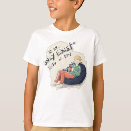 Camiseta Sólo existe un tipo de día