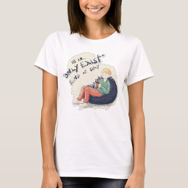 Camiseta Sólo existe un tipo de día (Anverso)