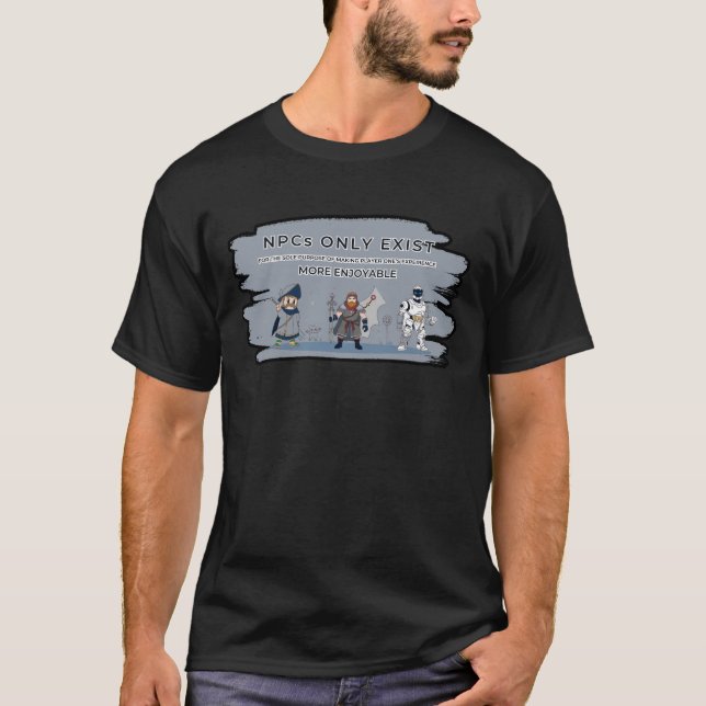 CAMISETA SÓLO EXISTEN NPCS PARA LA COMPRA ÚNICA DE MAKIN (Anverso)